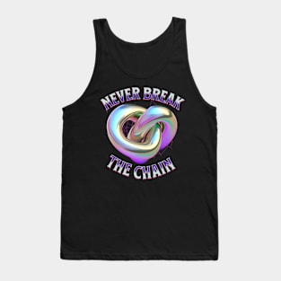 Never Break The Chain Tank Top